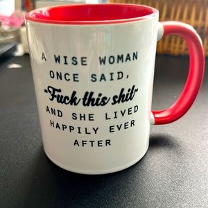 NWOT A WISE WOMAN mug. For a must for every fed up woman ! Coffee with a laugh !